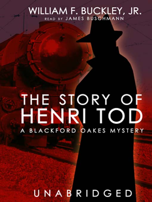 Title details for The Story of Henri Tod by William F. Buckley - Available